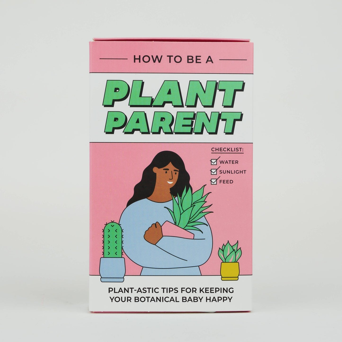 How To Be a Plant Parent